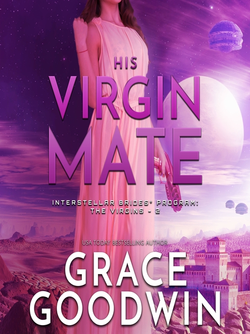 Title details for His Virgin Mate by Grace Goodwin - Available